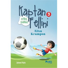 Resim Altın Krampon - Futbol Sihirbazı Kaptan Fellini 3 
