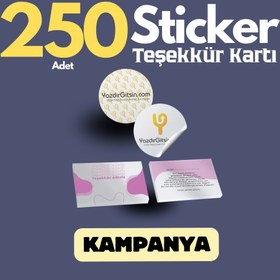 Resim 250li Sticker ve Teşekkür Kartı - Tasarım İstemiyorum 