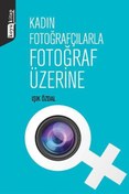 Resim Kadın Fotoğrafçılarla Fotoğraf Üzerine Koyu Kitap