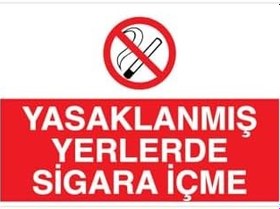 Resim Yasaklanmış Yerlerde Sigara İçme Uyarı Tabelası - 35x50 Alüminyum Kompozit Panel - SİG10 