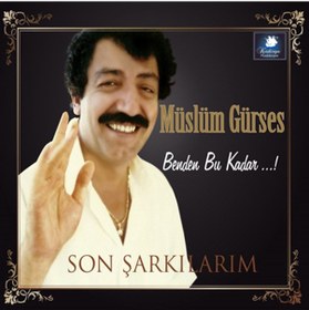 Resim Müslüm Gürses - Benden Bu Kadar - Son Şarkılarım ( Cd) 