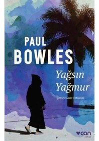 Resim Yağsın Yağmur - Paul Bowles - Can Yayınları 
