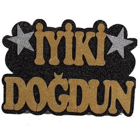 Resim Kına Atölyesi Iyiki Doğdun Köpüklü Strafor Yazı Gold 