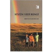 Resim Sözün Yedi Rengi - Mestan Karabacak - Mestan Karabacak 