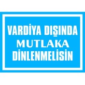 Resim izmirdenet Vardiya Dışında Mutlaka Dinlenmelisin Kendinden Yapışkanlı Etiket 17,5 X 25 Cm 