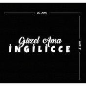 Resim Oracal Güzel Ama Ingilicce Sticker Folyo 