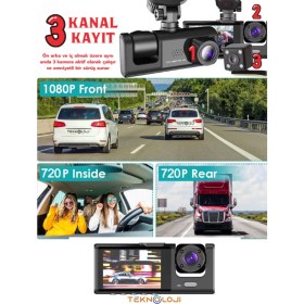 Resim 1080P Dash Cam Full Hd Araç Içi Kamera Ön Arka ve Iç Kayıt 3 Kamera Gece Görüşlü G Sensör Geniş Açı 