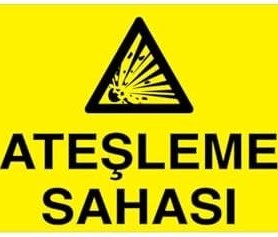 Resim Ateşleme Sahası Uyarı Tabelası - 35x50 Foreks - PM6 
