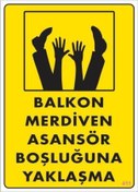 Resim Boşluğa Yaşlaşma Uyarı Levhası 25x35 KOD:411 