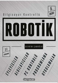 Resim Bilgisayar Kontrollü Robotik - Devrim Çamoğlu - Dikeyeksen 