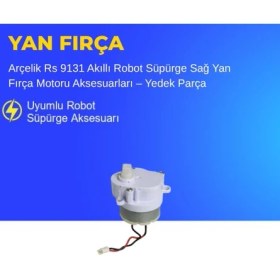 Resim Ümit Maker Arçelik Rs 9131 Akıllı Robot Süpürge Sağ Yan Fırça Motoru Aksesuarları – Yedek Parça 