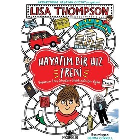 Resim Hayatım Bir Hız Treni / Lisa Thompson 
