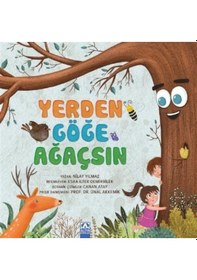 Resim Yerden Göğe Ağaçsın - Nilay Yılmaz - Altın Kitaplar 