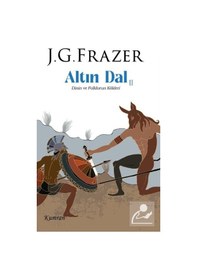 Resim Altın Dal 2 / Dinin Ve Folklorun Kökleri / James George Frazer 