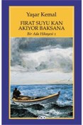 Resim Yapı Kredi Yayınları Fırat Suyu Kan Akıyor Baksana (BİR ADA HİKAYESİ 1) 