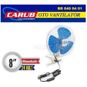 Resim Carub Araç Içi Vantilatör 24V 8 Inch Mandallı Carub BR6400401 