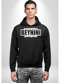 Resim Ara Sıra Kullan Beynini Yan Etkisi Yokmuş Yazılı Kadın Erkek Siyah Kapüşonlu Sweatshirt Hoodie Siyah 
