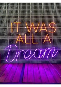 Resim It Was All A Dream Neon Led Renkli 