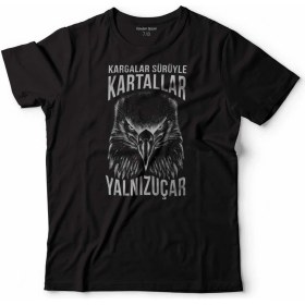 Resim Kendim Seçtim Beşiktaş Kargalar Sürüyle Kartallar Yalnız Uçar Kartal Kafa Çocuk Tişört Siyah 