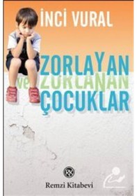 Resim Zorlayan ve Zorlanan Çocuklar / İnci Vural Kayaalp 