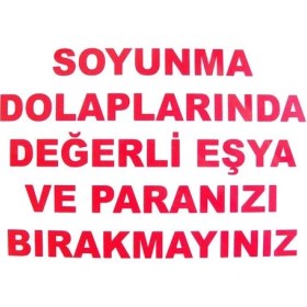 Resim Soyunma Dolabı Uyarı Levhası 25X35 Kod: 440 