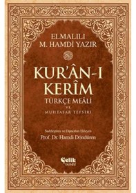 Resim Kur'an-ı Kerim Türkçe Meali ve Muhtasar Tefsiri - Elmalılı Muhammed Hamdi Yazır - Çelik Yayınevi 