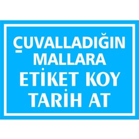 Resim izmirdenet Çuvalladığın Mallara Etiket Koy Tarih At Kendinden Yapışkanlı Etiket 17,5 X 25 Cm 