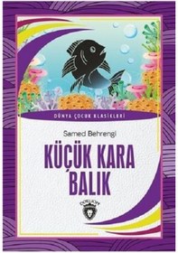 Resim Küçük Kara Balık-Dünya Çocuk Klasikleri - Samed Behrengi - Dorlion Yayınevi 