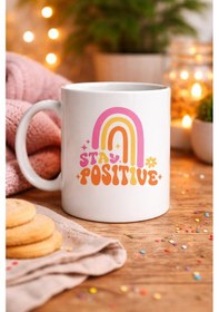 Resim Stay Positive Tasarımlı Porselen Kupa Model 144 Renkli Gökkuşağı Desenli, Motivasyon Veren Kahve &amp Çay Kupası Hediyelik Kupa Renkli 