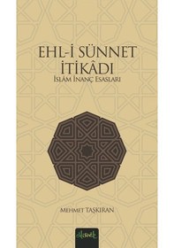 Resim Ehl-i Sünnet İtikadi - İslam İnanç Esasları - Mehmet Taşkıran - Misvak Neşriyat Yayınları 