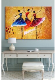 Resim Danseden Katınlar Dekoratif Sanatsal Kanvas Tablo 90 x 60 