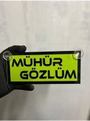 Resim Yeşil Renk Üzeri Siyah Renk Mühür Gözlüm Yazılı Vantuzlu Cam Süsü 