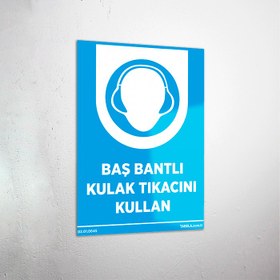 Resim Baş Bantlı Kulak Tıkacı Kullan Levhası - 20x30 cm / Kompozit 