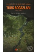 Resim Siyaset. Güç. Denge Bağlamında Türk Boğazları 
