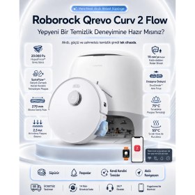 Resim Roborock Akıllı Navigasyonlu Robot Süpürge - 20.000 Pa Emiş Gücü, SpiraFlow Kendi Temizleyen Paspas, 75°C Yıkama, 55°C Kurutma Qrevo Curv 2 Flow 