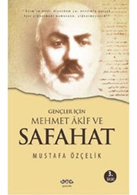 Resim Gençler İçin Mehmet Akif ve Safahat - Mustafa Özçelik - Nar Genç 