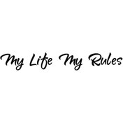 Resim Genel Markalar My Life My Rules Sticker Oto Motor Laptop Duvar Folyo Sticker 15x3 cm 