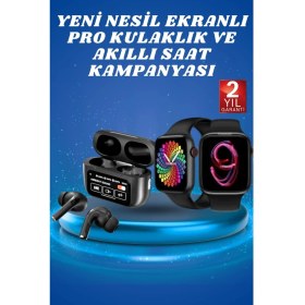 Resim Ekranlı Yeni Nesil Pro Kulaklık ve Akıllı Saat Kampanyası Kulak Içi Mikrofonlu 