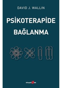Resim Psikoterapide Bağlanma - David J. Wallin - Okuyan Us Yayınları 
