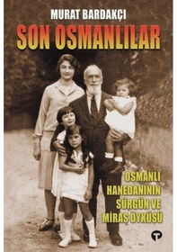 Resim Son Osmanlılar / Murat Bardakçı 9786257231206 