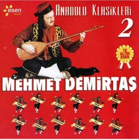 Resim Mehmet Demirtaş - Anadolu Klasikleri 2 (Cd) 