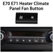 Resim Klima Kontrol Anahtarı Tamiri Araba Stili E70 E71 Isıtıcı İklim Paneli Fan Düğmesi X5 X6 Mengxi Siyah 