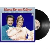 Resim My Yonca Orhan Gencebay Sibel Can Hayat Devam Ediyor - Plak 