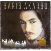 Resim Barış Akarsu’nun Islak Islak albümü – orijinal kayıtlar ve yüksek ses kalitesiyle koleksiyonluk müzik CD’si 