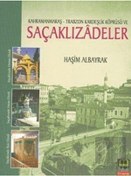 Resim Of ve Çevresine İslamiyeti Yayan Kahramanmaraşlı Saçaklızadeler - Babıali Kitaplığı 