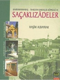 Resim Of ve Çevresine İslamiyeti Yayan Kahramanmaraşlı Saçaklızadeler - Babıali Kitaplığı 