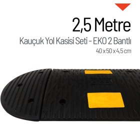 Resim İleri Trafik Kauçuk Hız Kesici, Yol Kasisi 40 x 50 x 4,5cm - EKO 2 Bantlı - 2,5 Metre 