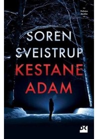 Resim Kestane Adam - Soren Sveistrup - Doğan Kitap 