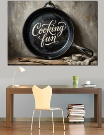 Resim Cooking Fun Mutfak Tavası Dekoru Dekoratif Kanvas - Mdf Ahşap Tablo 