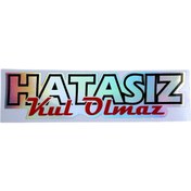 Resim HMNL HATASIZ KUL OLMAZ HOLOGRAM STİCKER 15X4 CM 